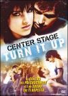 Center Stage - Turn It Up