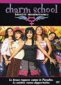 Charm School - Ragazze Incorreggibili