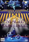 Cirque Du Soleil - La Magie Continue