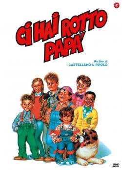 Ci Hai Rotto Papa'!