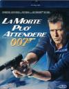 007 La Morte Puo' Attendere