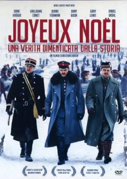 Joyeux Noel - Una Verita' Dimenticata Dalla Storia