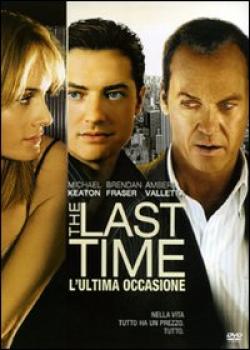 Last Time (The) - L'Ultima Occasione