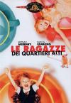 Ragazze Dei Quartieri Alti (Le)