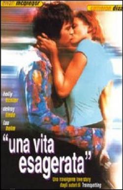 Una Vita Esagerata