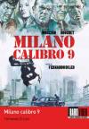 MILANO CALIBRO 9