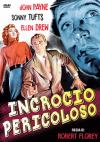 INCROCIO PERICOLOSO