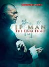 IP MAN THE FINAL FIGHT  - dvd