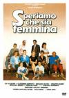 SPERIAMO CHE SIA FEMMINA  - dvd