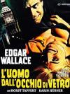 L`UOMO DALL`OCCHIO DI VETRO - dvd