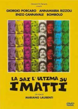 LA SAI L`ULTIMA SUI MATTI? - dvd