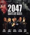 2047 SIGHTS OF DEATH 