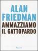 AMMAZZIAMO IL GATTOPARDO-