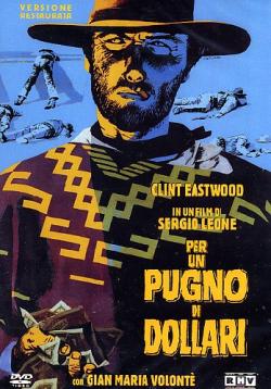 Per Un Pugno Di Dollari (Versione Restaurata)