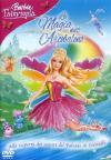 Barbie - Fairytopia - La Magia Dell'Arcobaleno
