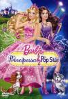 Barbie - La Principessa & La Pop Star