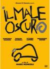 IL MALE OSCURO - dvd