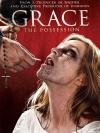 GRACE - POSSEDUTA