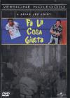 FA' LA COSA GIUSTA