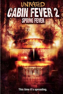 Cabin Fever 2 - Il Contagio