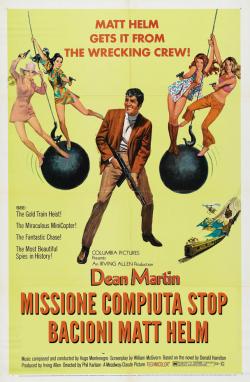 Missione Compiuta, Stop, Bacioni Matt Helm