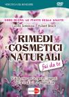 Rimedi E Cosmetici Naturali - Fai Da Te