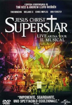 Jesus Christ Superstar - Live Arena Tour - Il Musical