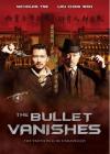 BULLET VANISHES (THE)