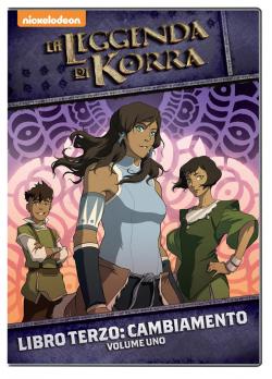 LA LEGGENDA DI KORRA: LIBRO TERZO: CAMBIAMENTO - VOLUME 1