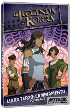 LA LEGGENDA DI KORRA: LIBRO TERZO: CAMBIAMENTO - VOLUME 2