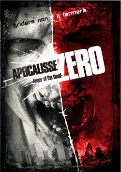 APOCALISSE ZERO (ANGER OF THE DEAD)