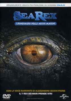 Sea Rex - I Dinosauri Degli Abissi Marini
