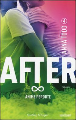 ANIME PERDUTE. AFTER. VOL. 4