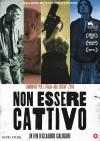 NON ESSERE CATTIVO 