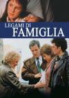 LEGAMI DI FAMIGLIA