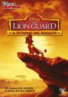 LION GUARD IL RITORNO DEL RUGGITO