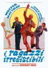 I RAGAZZI IRRESISTIBILI - dvd