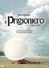 Il Prigioniero Parte 2 Episodio 10-17 ( 3 Dvd )