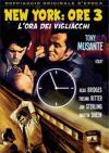 NEW YORK : ORE 3 - L'ORA DEI VIGLIACCHI