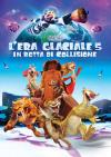 ERA GLACIALE 5, L' - IN ROTTA DI COLLISIONE (4K Ultra HD + Blu-Ray)