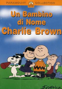 Peanuts - Un Bambino Di Nome Charlie Brown
