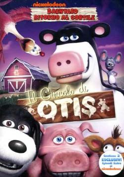 Barnyard Ritorno Al Cortile - Il Circolo Di Otis