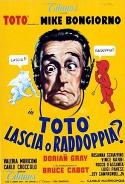 TotÃ² lascia o raddoppia