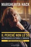 Il Perché Non Lo So. Autobiografia In Parole E Immagini (Con DVD)