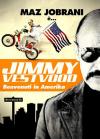 JIMMY VESTVOOD - BENVENUTI IN AMERIKA