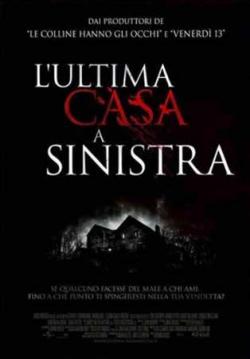 L`ULTIMA CASA A SINISTRA (Ds)