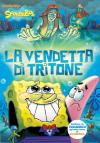 Spongebob - La Vendetta Di Tritone