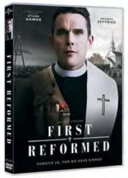 FIRST REFORMED: LA CREAZIONE A RISCHIO