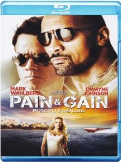 Pain & Gain - Muscoli E Denaro
