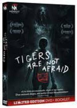 TIGERS ARE NOT AFRAID (DS)